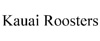 KAUAI ROOSTERS