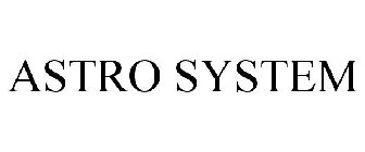 ASTRO SYSTEM