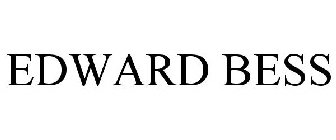 EDWARD BESS
