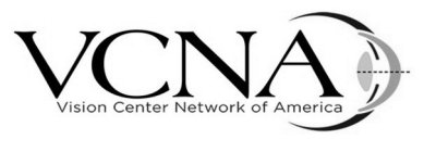 VCNA VISION CENTER NETWORK OF AMERICA