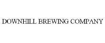 DOWNHILL BREWING COMPANY