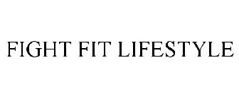 FIGHT FIT LIFESTYLE