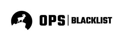 OPS BLACKLIST