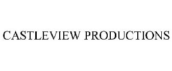 CASTLEVIEW PRODUCTIONS