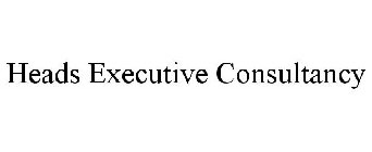 HEADS EXECUTIVE CONSULTANCY