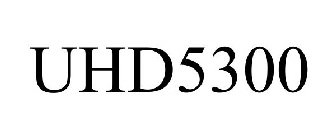UHD5300