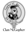 GOPHER IT! CLAN MCGOPHER