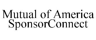 MUTUAL OF AMERICA SPONSORCONNECT
