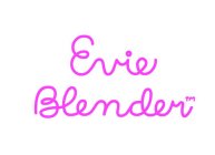 EVIE BLENDER