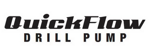 QUICKFLOW DRILL PUMP