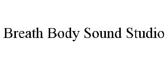 BREATH BODY SOUND STUDIO