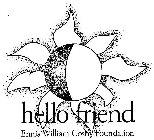 HELLO FRIEND ENNIS WILLIAM COSBY FOUNDATION