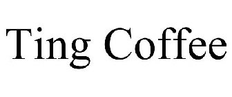 TING COFFEE