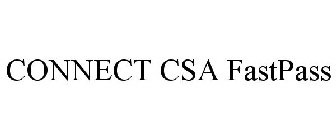 CONNECT CSA FASTPASS