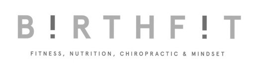 BIRTHFIT FITNESS, NUTRITION, CHIROPRACTIC & MINDSET