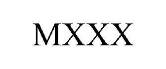 MXXX