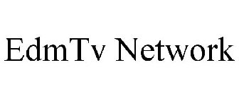 EDMTV NETWORK