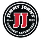JIMMY JOHN'S JJ SINCE 1983 GOURMET SANDWICHES TASTY!