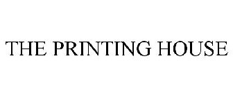 THE PRINTING HOUSE