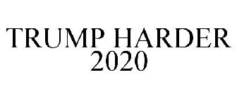 TRUMP HARDER 2020