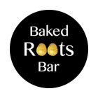 BAKED ROOTS BAR