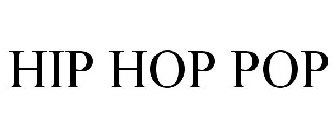 HIP HOP POP