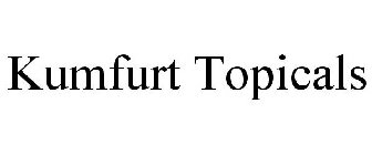 KUMFURT TOPICALS