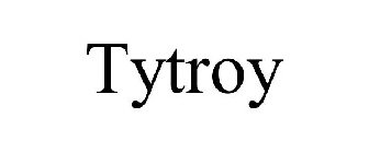 TYTROY
