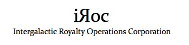 IROC INTERGALACTIC ROYALTY OPERATIONS CORPORATION