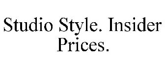 STUDIO STYLE. INSIDER PRICES.