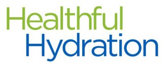 HEALTHFUL HYDRATION