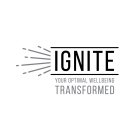 IGNITE YOUR OPTIMAL WELLBEING TRANSFORMED