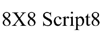 8X8 SCRIPT8