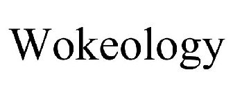WOKEOLOGY