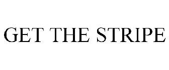 GET THE STRIPE