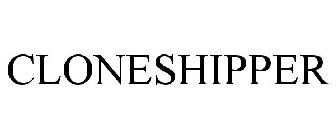 CLONESHIPPER