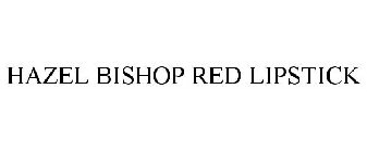 HAZEL BISHOP RED LIPSTICK
