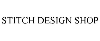 STITCH DESIGN SHOP