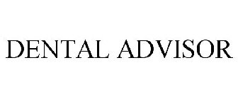 DENTAL ADVISOR