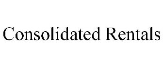 CONSOLIDATED RENTALS