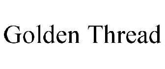 GOLDEN THREAD