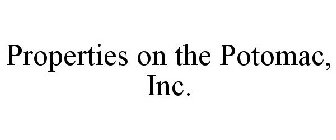 PROPERTIES ON THE POTOMAC, INC.