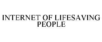 INTERNET OF LIFESAVING PEOPLE