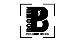 B BOOMIN PRODUCTIONS