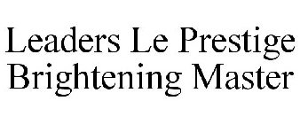 LEADERS LE PRESTIGE BRIGHTENING MASTER