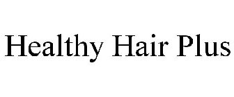 HEALTHY HAIR PLUS