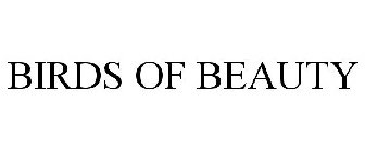 BIRDS OF BEAUTY