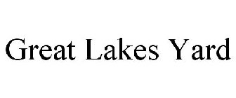 GREAT LAKES YARD