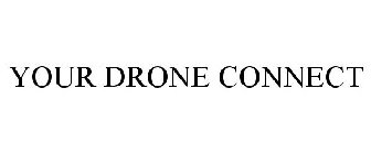 YOUR DRONE CONNECT