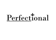PERFECTIONAL